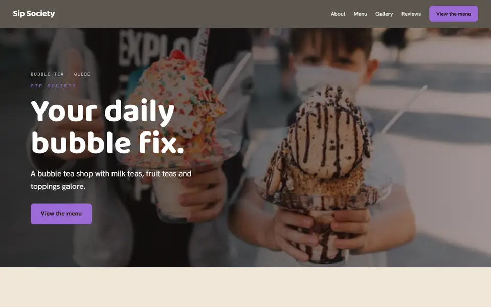 Sip Society: the bubble tea site as it opens, Warm Classic direction